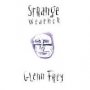 Strange Weather - Glenn Frey