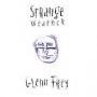 Strange Weather - Glenn Frey