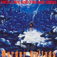 Murder Ballads - Nick Cave / The Bad Seeds 