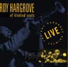 Of Kindred Soul - Roy Hargrove