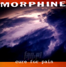 Cure For Pain - Morphine