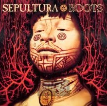 Roots - Sepultura