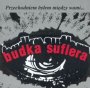 Przechodniem Byem Midzy WAMI - Budka Suflera