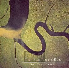 The Serpent's Egg - Dead Can Dance