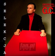 Obywatel G.C.: Selekcja Best Of - Grzegorz Ciechowski