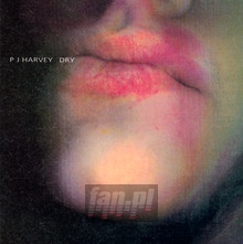 Dry - P.J. Harvey - bigger Dry - P.J. Harvey