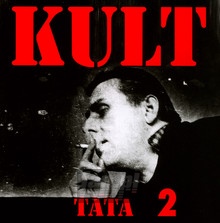 Tata Kazika 2 - Kult