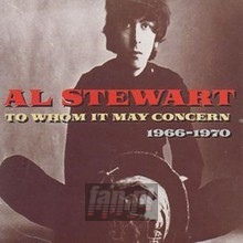 To Whom It May Concert 1966-70 - Al Stewart