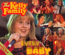 Every Baby - Kelly Family