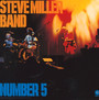 Number 5 - Steve Miller