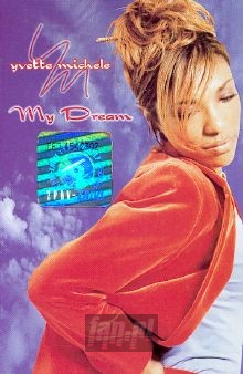 My Dream - Yvette Michele