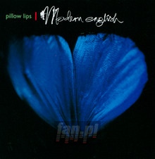 Pillow Lips - Modern English