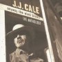 Anyway The Wind Blows: The Anthology - J.J. Cale