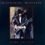 Slide On Live - Ron    Wood 