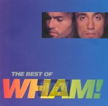 If You Were There: The Best Of Wham - Wham!
