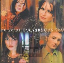 Talk On Corners - The Corrs Talk On Corners - The Corrs