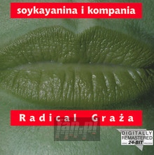 Radical Graa - Stanisaw Soyka
