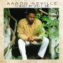 To Make Me Who I Am - Aaron Neville