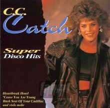 Super Disco Hits - C.C. Catch