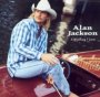 Everything I Love - Alan Jackson