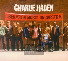 Liberation Music Orchestra - Charlie Haden - bigger Liberation Music Orchestra - Charlie Haden