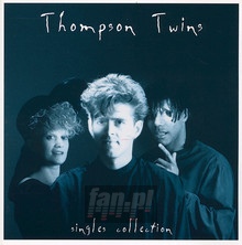 Singles Collection - Thompson Twins