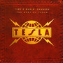Time's Makin' Changes- Best Of - Tesla