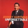 Unforgettable - Johnny Hartman