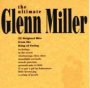 Ultimate Collection - Glenn Miller