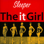 It Girl - Sleeper