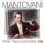 Mantovani's Film Favourites - Mantovani & His Orchestra