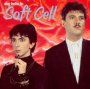 Say Hello To Soft Cell - Soft Cell