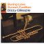 Swing Low, Sweet Cadillac - Dizzy Gillespie