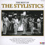 Best Of - The Stylistics