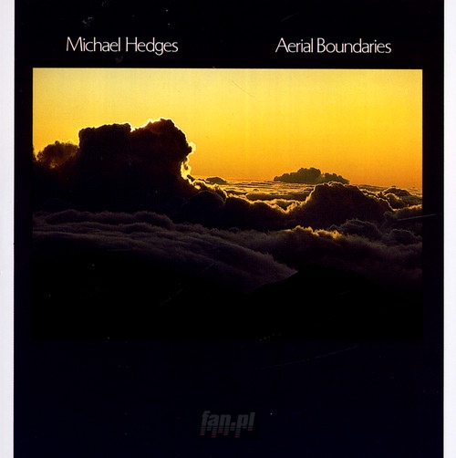 Aerial Boundaries - Michael Hedges