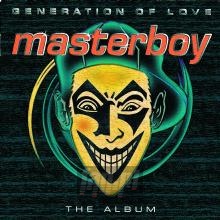 Generation Of Love - Masterboy