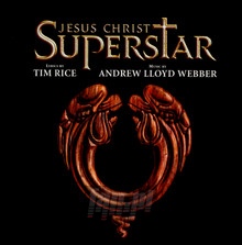 Jesus Christ Superstar - Andrew Lloyd Webber 