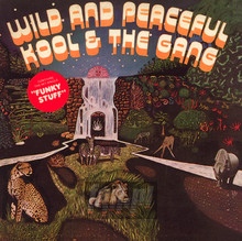 Wild & Peaceful - Kool & The Gang
