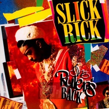 The Ruler's Back - Slick Rick