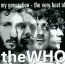 My Generation: The Very Best Of - The Who
