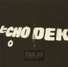 Echo Dek - Primal Scream