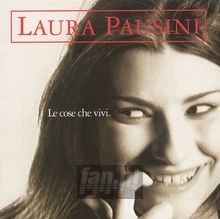 Le Cose Che Vivi - Laura Pausini