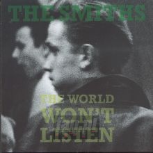 The World Won't Listen - The Smiths