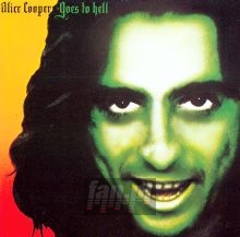 Goes To Hell - Alice Cooper