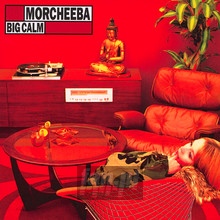 Big Calm - Morcheeba