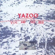 You & Me Both - Yazoo