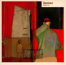 Bring It On - Gomez