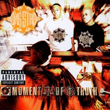 Moment Of Truth - Gang Starr