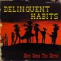 Here Come The Horns - Delinquent Habits