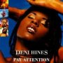 Pay Attention - Deni Hines